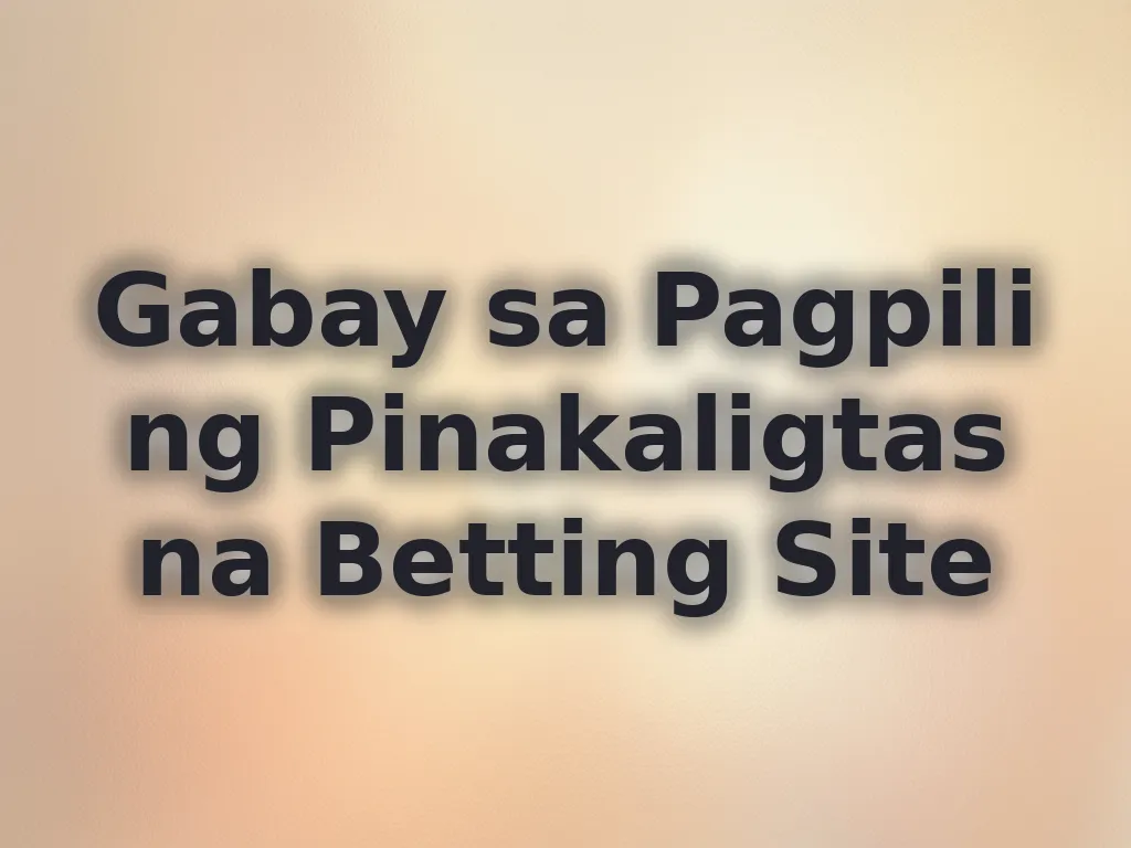 Choosing Best Betting Site
